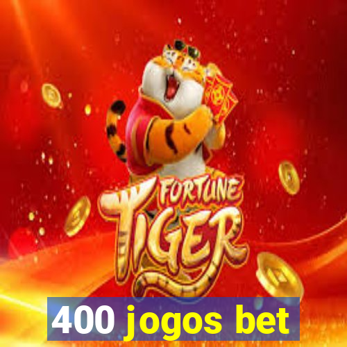 400 jogos bet